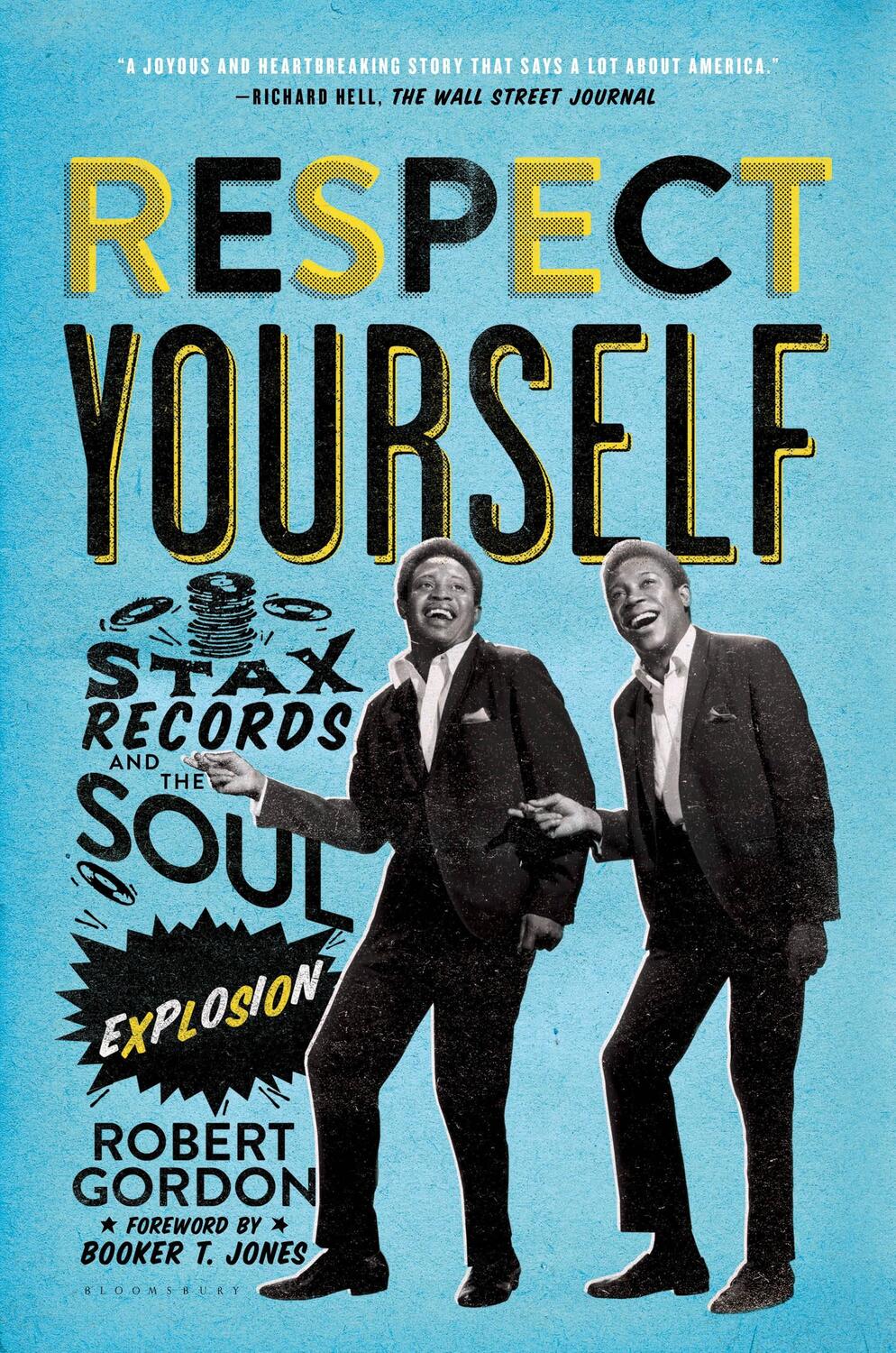 Cover: 9781608194162 | Respect Yourself | Stax Records and the Soul Explosion | Robert Gordon