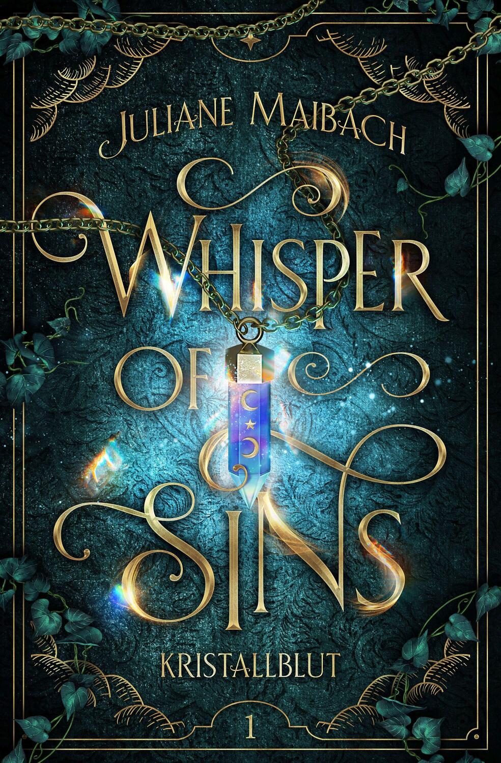Cover: 9783985955770 | Whisper of Sins | Kristallblut | Juliane Maibach | Taschenbuch | 2022