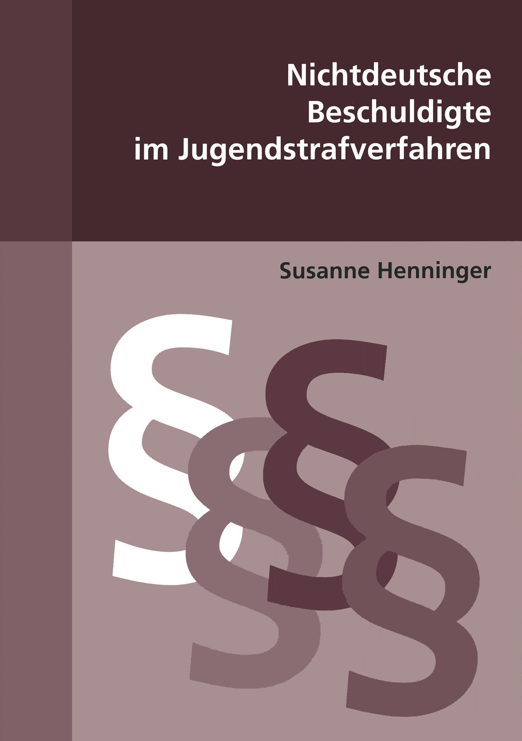 Cover: 9783825503864 | Nichtdeutsche Beschuldigte im Jugendstrafverfahren | Susanne Henninger