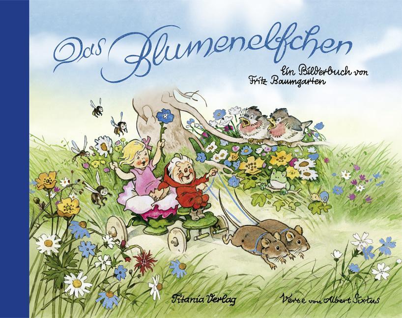 Cover: 9783864724121 | Das Blumenelfchen | Fritz Baumgarten | Buch | Deutsch | 2016