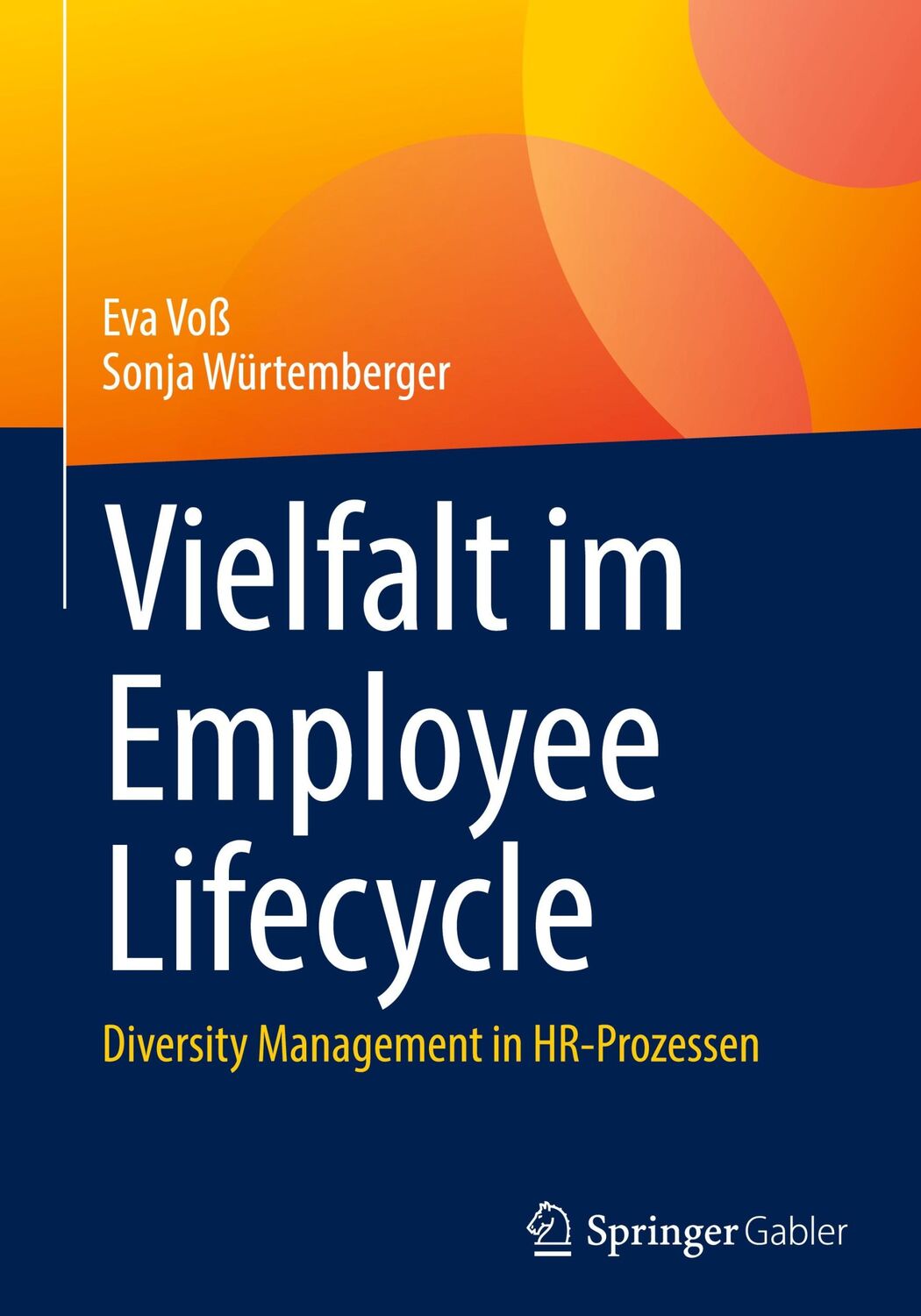 Cover: 9783658398408 | Vielfalt im Employee Lifecycle | Diversity Management in HR-Prozessen