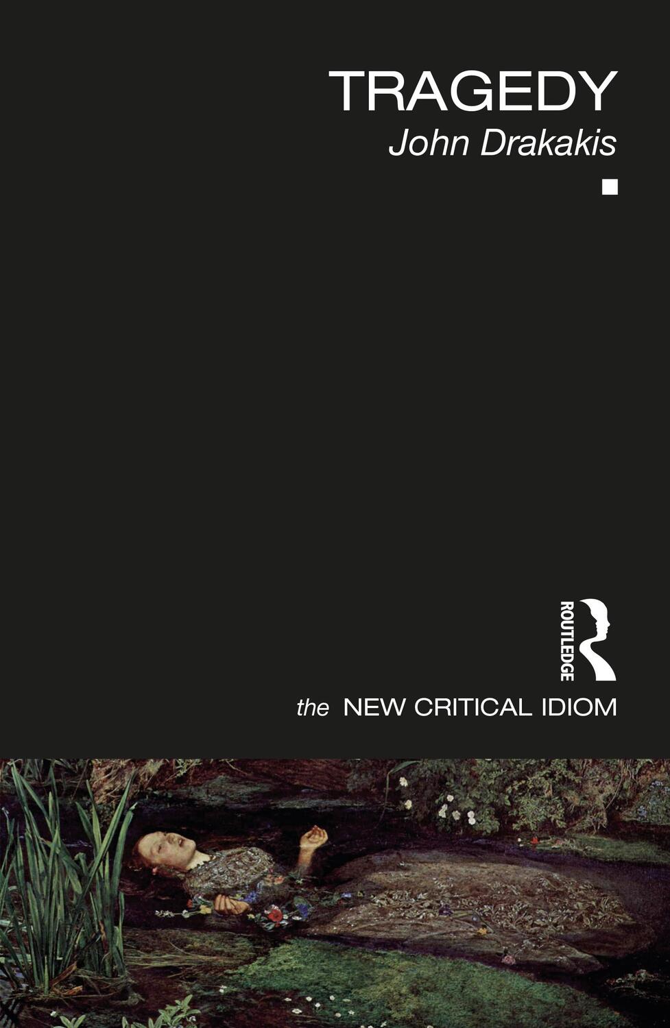Cover: 9781032013800 | Tragedy | John Drakakis | Taschenbuch | The New Critical Idiom | 2023