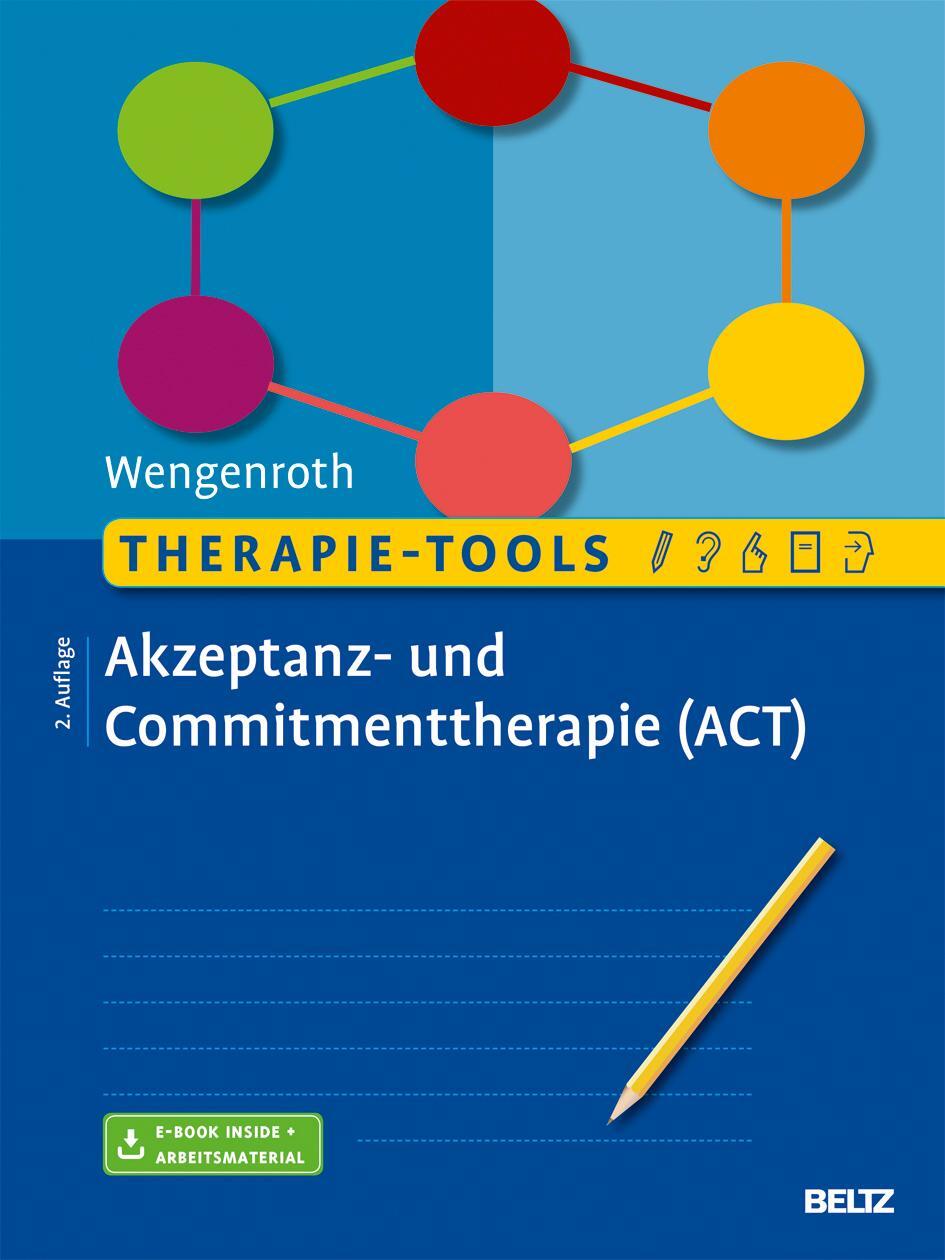 Cover: 9783621283908 | Therapie-Tools Akzeptanz- und Commitmenttherapie | Matthias Wengenroth