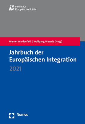 Cover: 9783848772520 | Jahrbuch der Europäischen Integration 2021 | Werner Weidenfeld (u. a.)