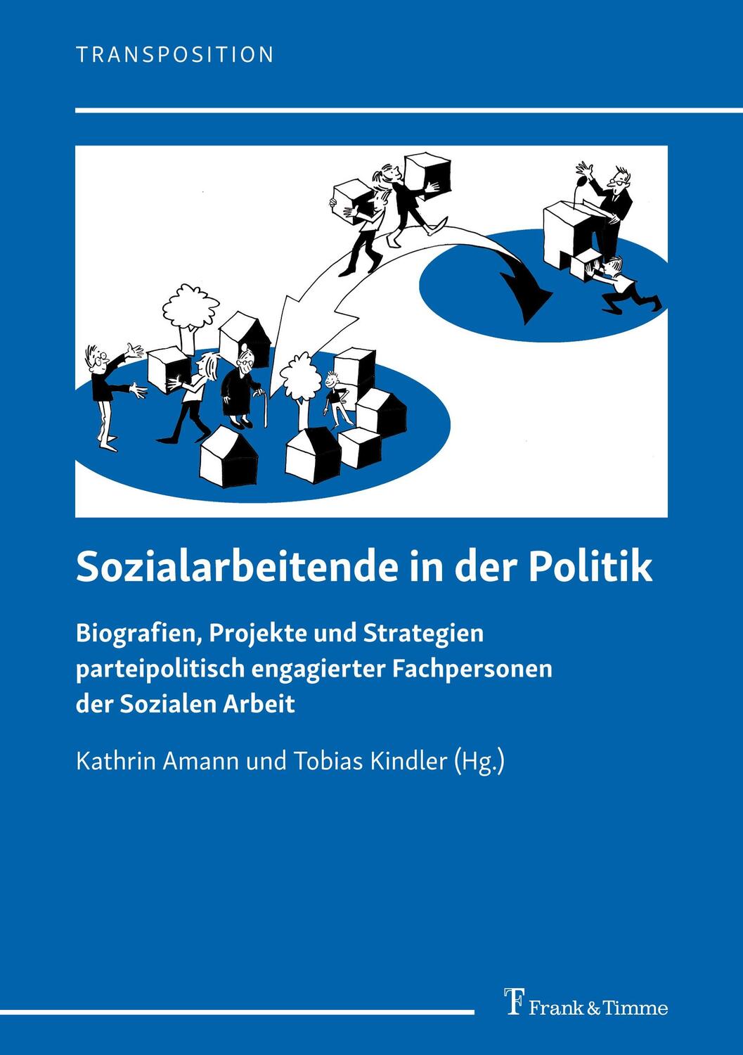 Cover: 9783732906192 | Sozialarbeitende in der Politik | Kathrin Amann (u. a.) | Taschenbuch