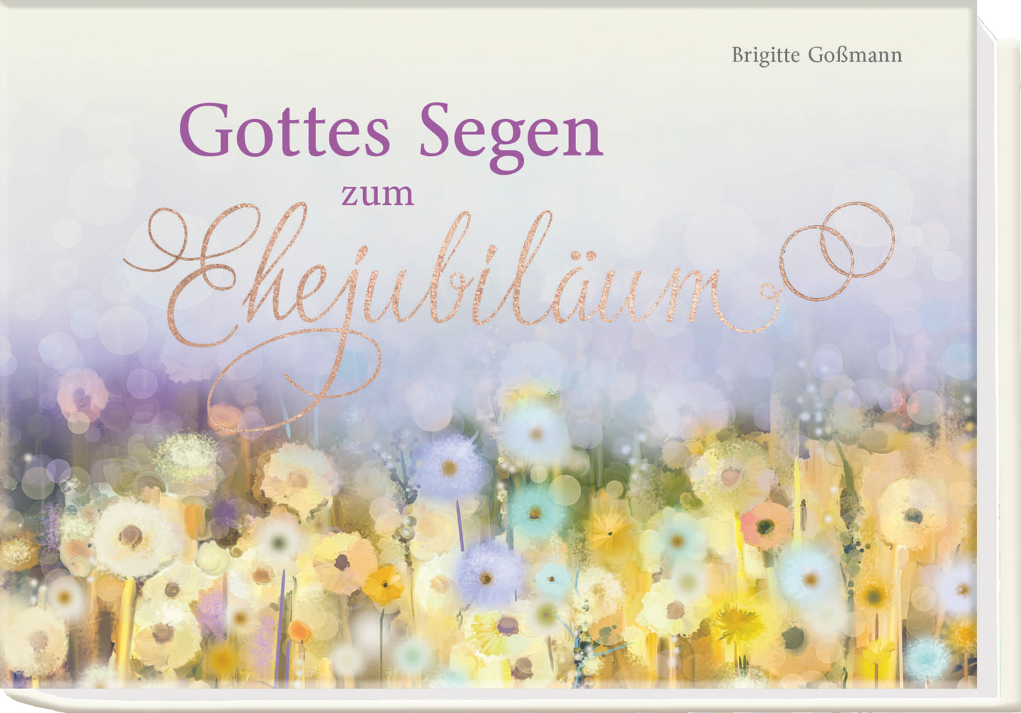 Cover: 9783766627704 | Gottes Segen zum Ehejubiläum | Brigitte Goßmann | Buch | 48 S. | 2023