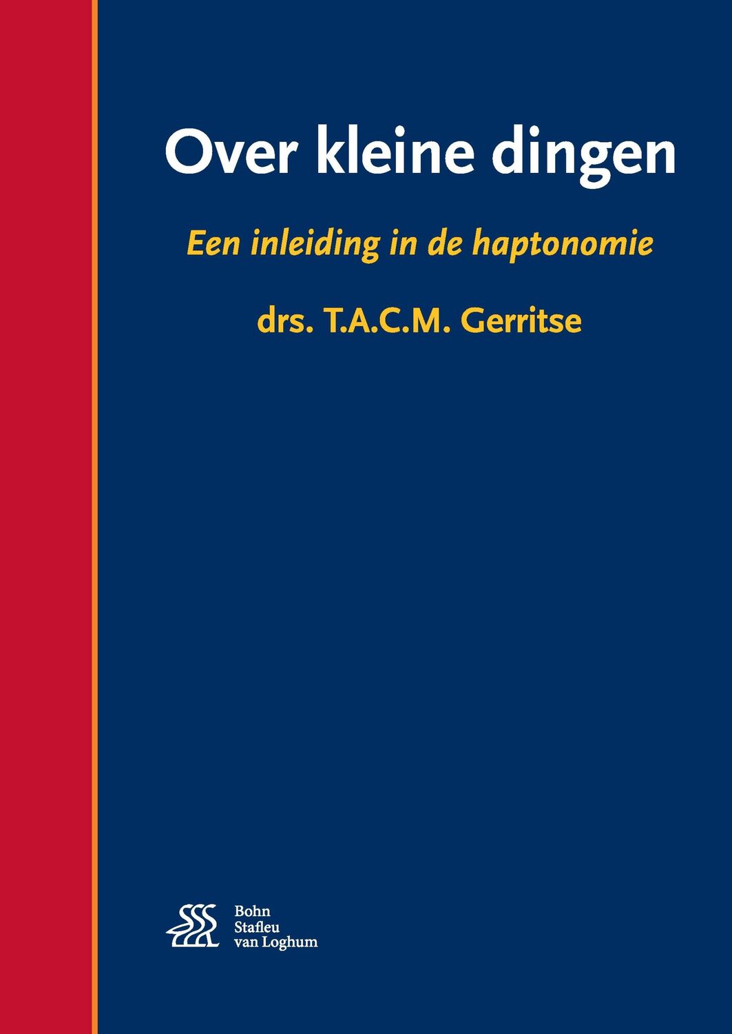 Cover: 9789036812689 | Over kleine dingen | Een inleiding in de haptonomie | Gerritse | Buch