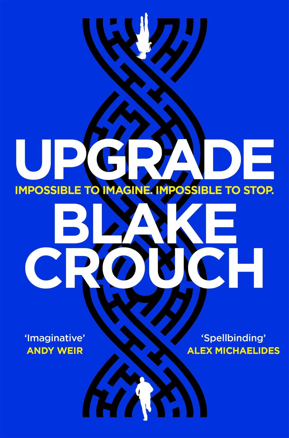 Cover: 9781529045376 | Upgrade | Blake Crouch | Taschenbuch | B-format paperback | 400 S.