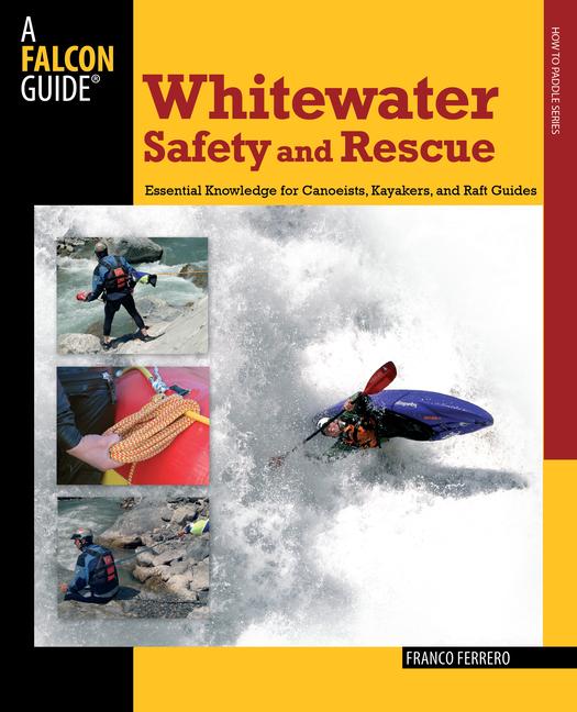 Cover: 9780762750870 | Whitewater Safety and Rescue | Franco Ferrero | Taschenbuch | Englisch