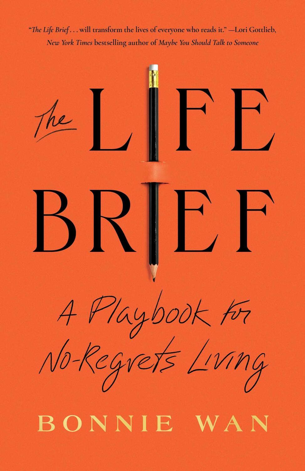Cover: 9781982195502 | The Life Brief | A Playbook for No-Regrets Living | Bonnie Wan | Buch