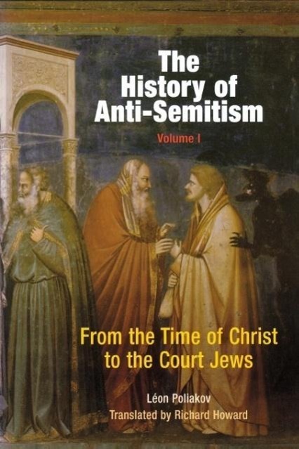 Cover: 9780812218633 | The History of Anti-Semitism, Volume 1 | Léon Poliakov | Taschenbuch