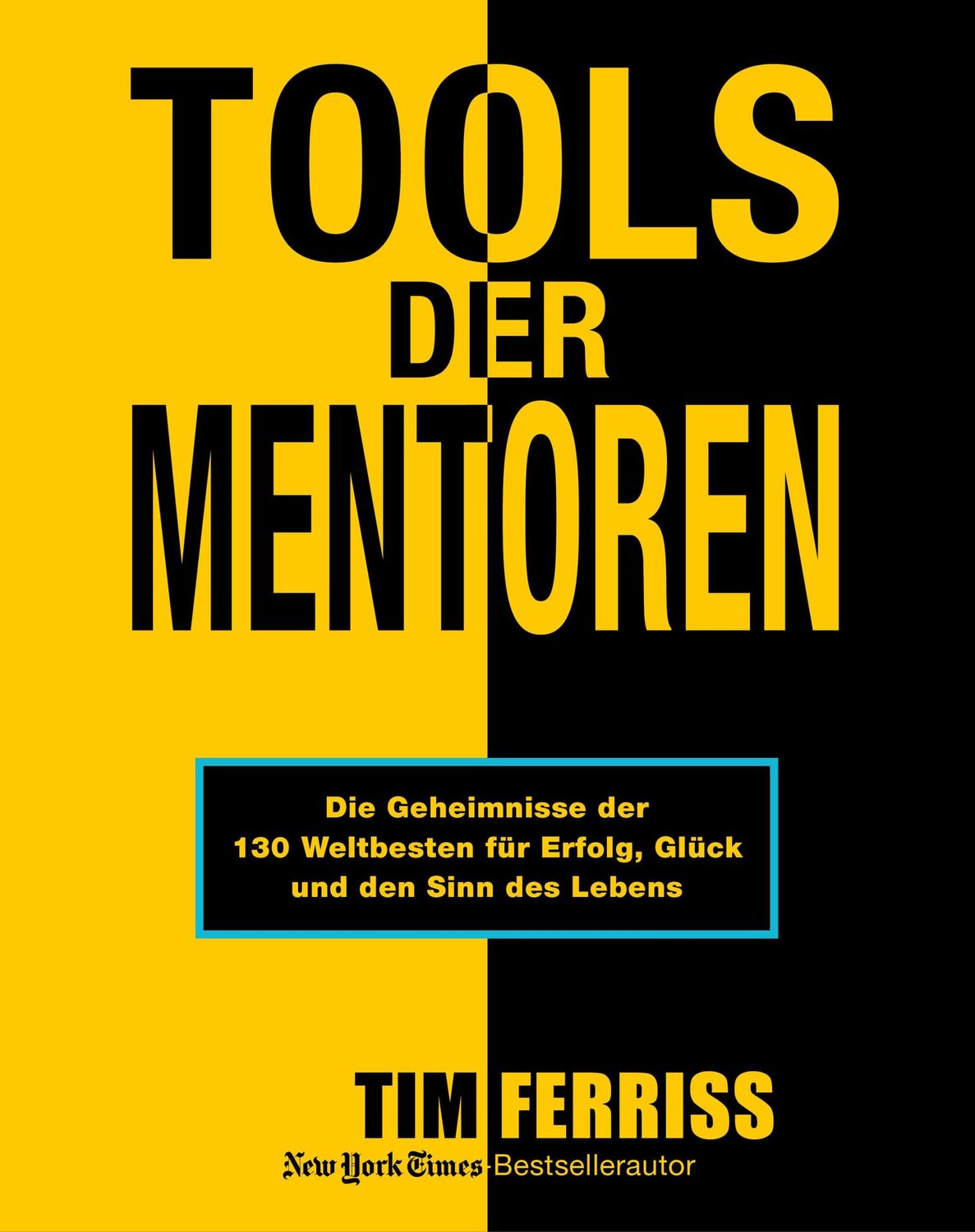 Cover: 9783959727716 | Tools der Mentoren | Tim Ferriss | Taschenbuch | 638 S. | Deutsch