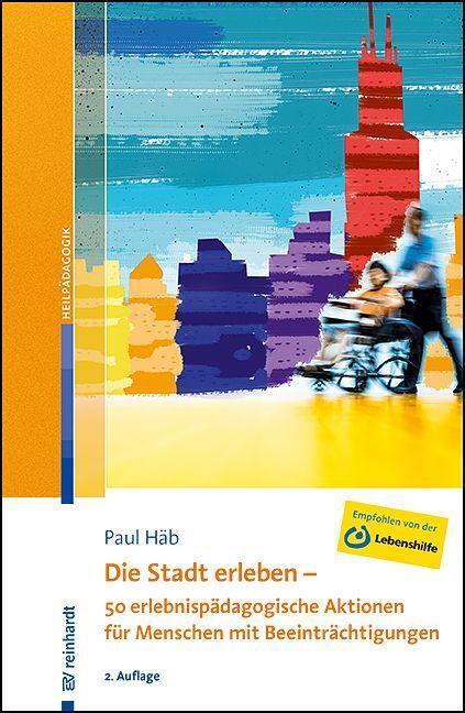 Cover: 9783497029648 | Die Stadt erleben - 50 erlebnispädagogische Aktionen für Menschen...