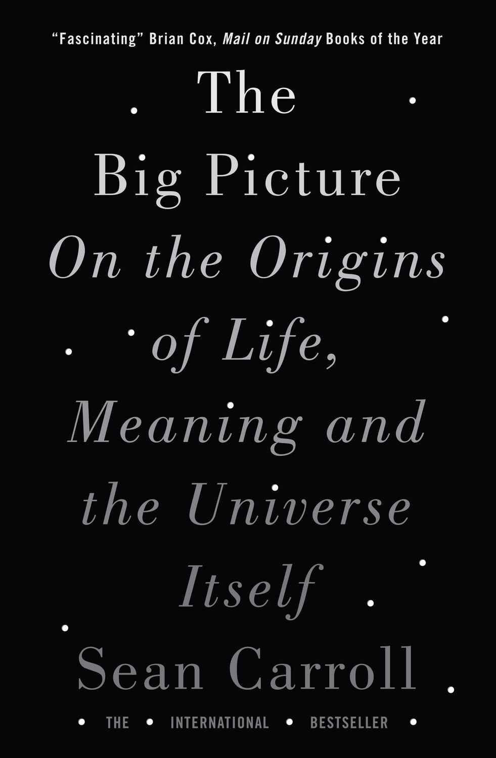 Cover: 9781786071033 | The Big Picture | Sean Carroll | Taschenbuch | 320 S. | Englisch