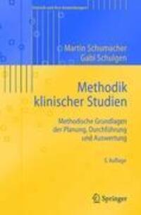 Cover: 9783540851356 | Methodik klinischer Studien | Gabriele Schulgen-Kristiansen (u. a.)