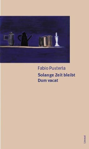 Cover: 9783857913785 | Solange Zeit bleibt /Dum vacat | Gedichte Italienisch und Deutsch