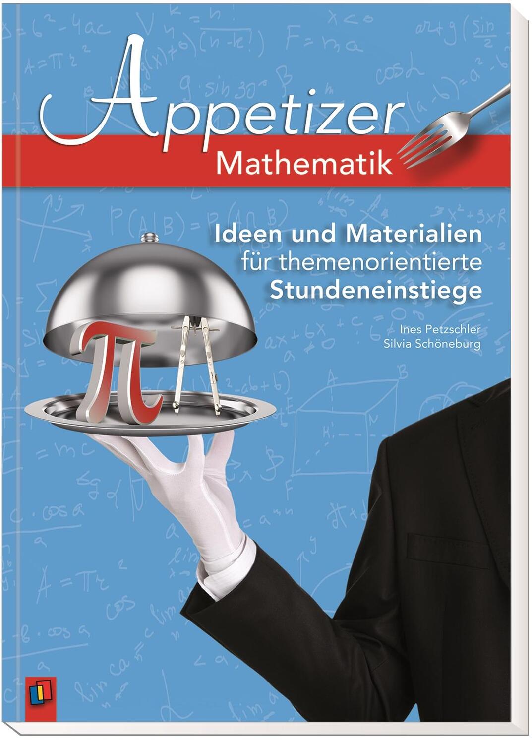 Bild: 9783834635358 | Appetizer - Mathematik | Ines Petzschler (u. a.) | Taschenbuch | 2017