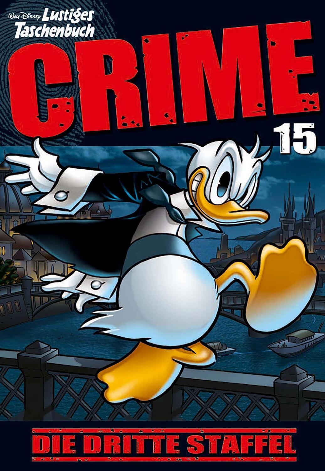 Cover: 9783841325310 | Lustiges Taschenbuch Crime 15 | Die dritte Staffel | Disney | Buch