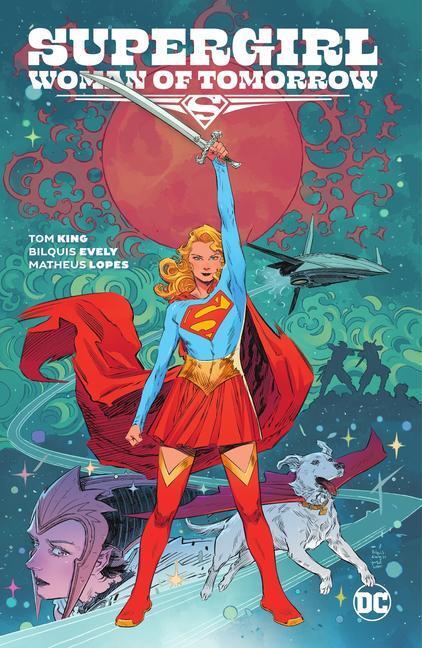 Cover: 9781779515681 | Supergirl: Woman of Tomorrow | Tom King | Taschenbuch | Englisch