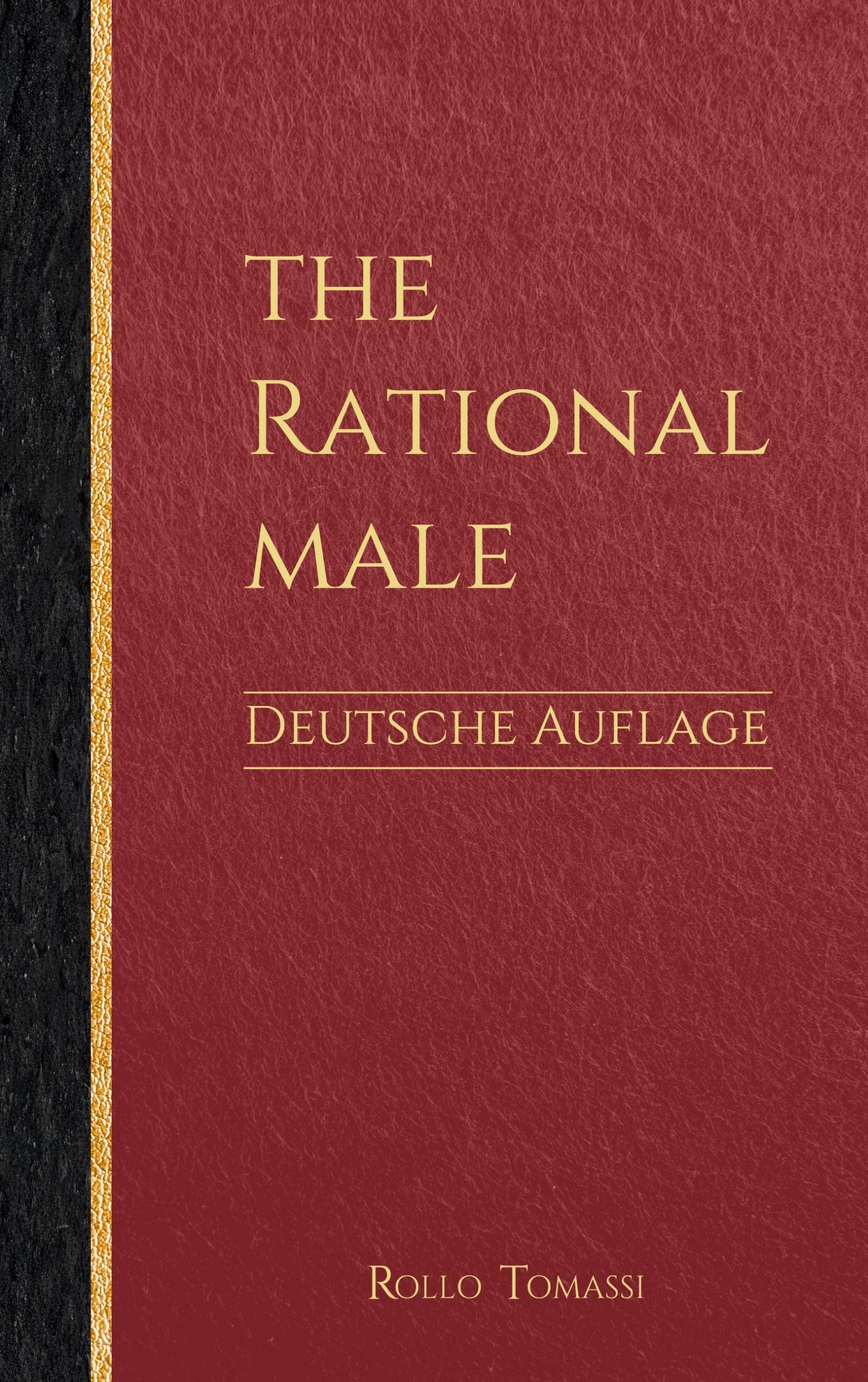 Cover: 9783748157168 | The Rational Male - Deutsche Auflage | Positive Männlichkeit | Tomassi