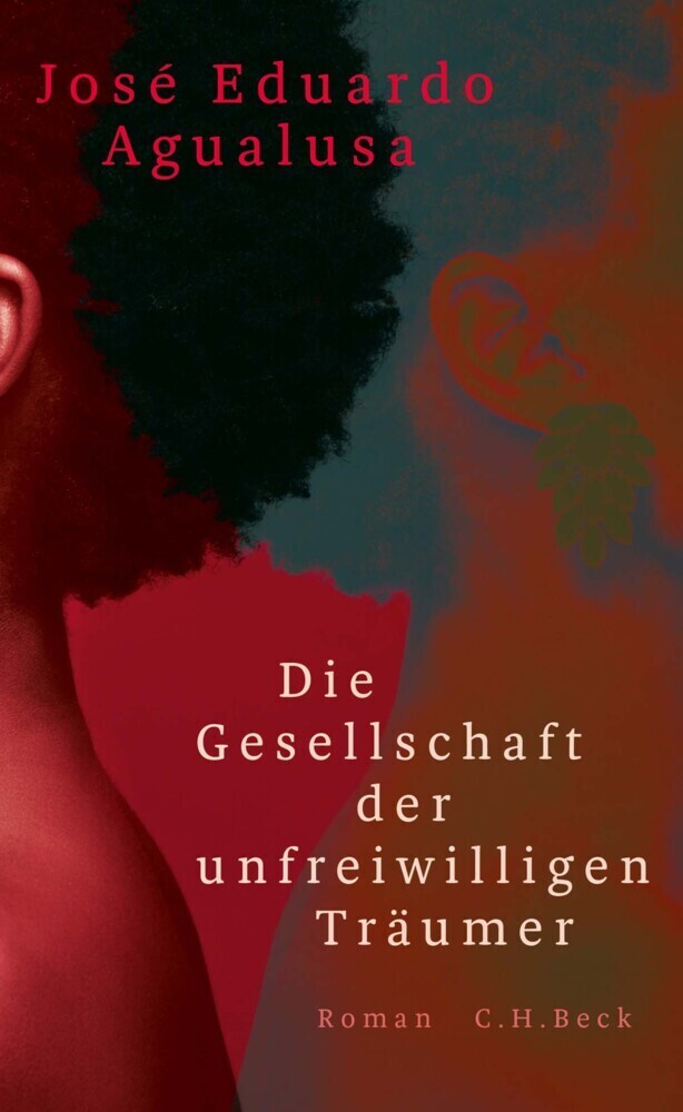 Cover: 9783406733741 | Die Gesellschaft der unfreiwilligen Träumer | Roman | Agualusa | Buch