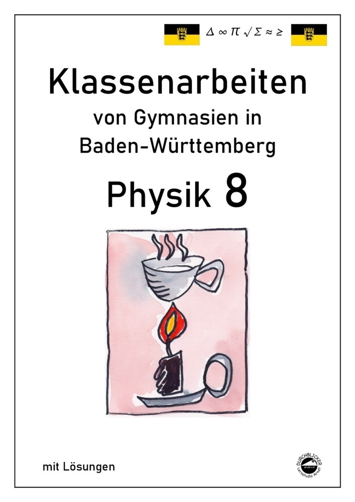 Cover: 9783943703450 | Physik 8, Klassenarbeiten von Gymnasien in Baden-Württemberg mit...