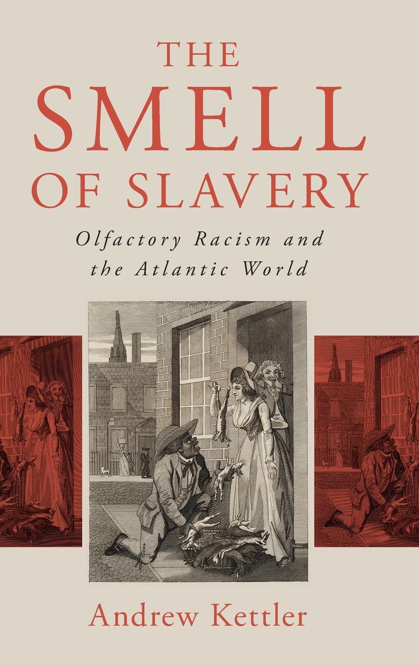 Cover: 9781108490733 | The Smell of Slavery | Andrew Kettler | Buch | Englisch | 2021
