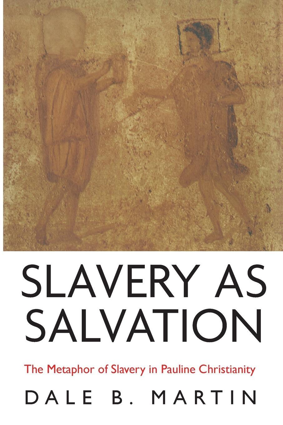 Cover: 9781666700725 | Slavery as Salvation | Dale B. Martin | Taschenbuch | Paperback | 2021