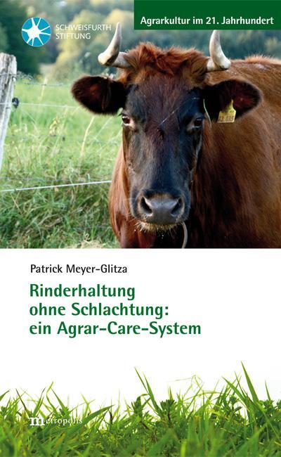 Cover: 9783731614654 | Rinderhaltung ohne Schlachtung: ein Agrar-Care-System | Meyer-Glitza