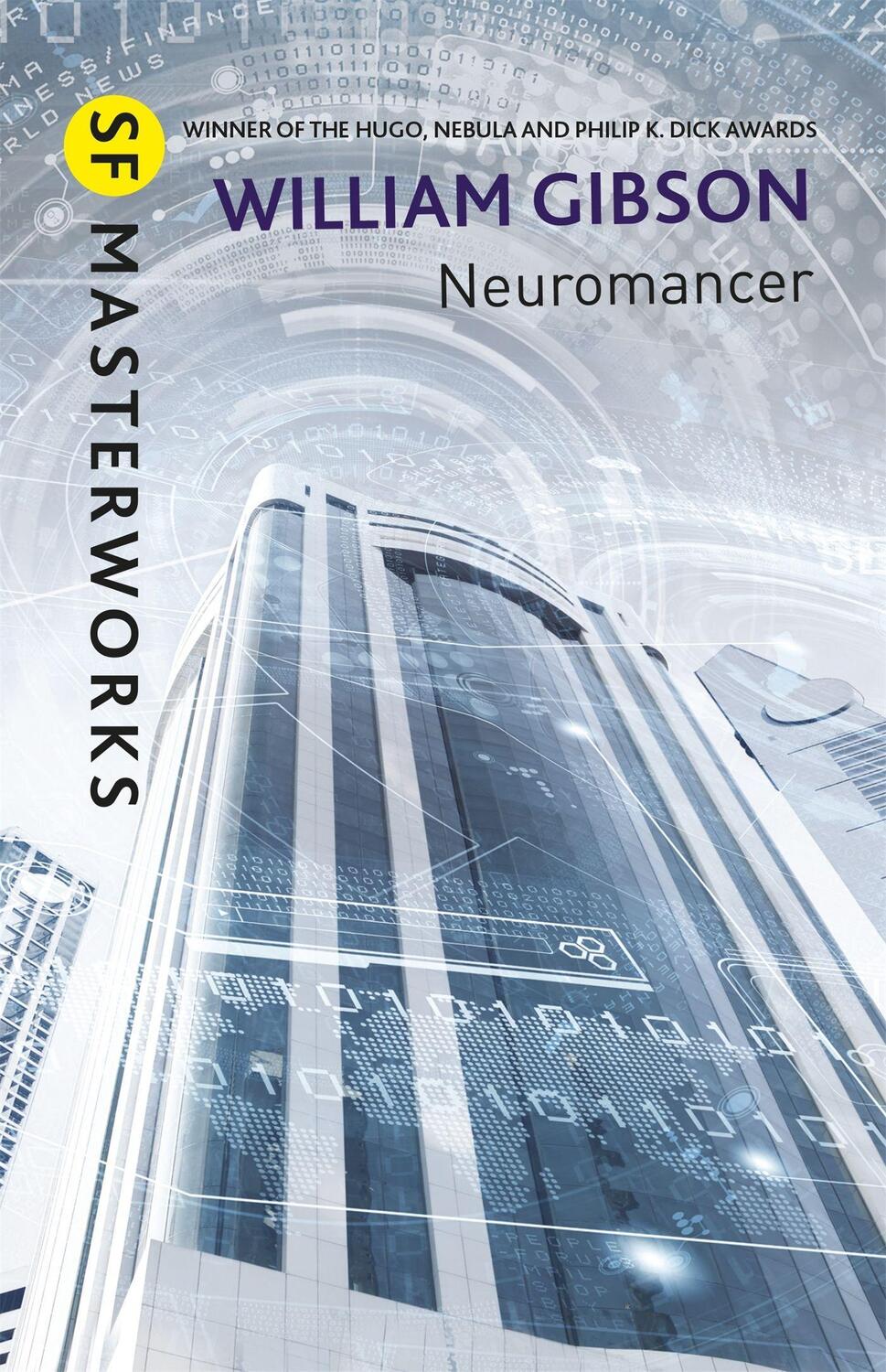 Cover: 9781473217379 | Neuromancer 1 | William Gibson | Buch | S. F. Masterworks | Englisch