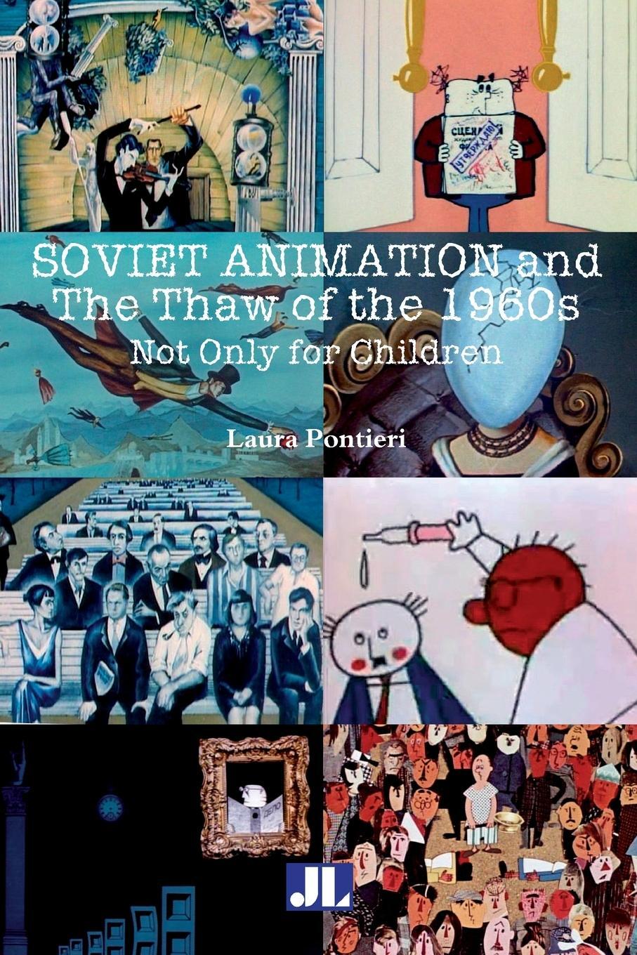 Cover: 9780861967056 | Soviet Animation and the Thaw of the 1960s | Not Only for Children