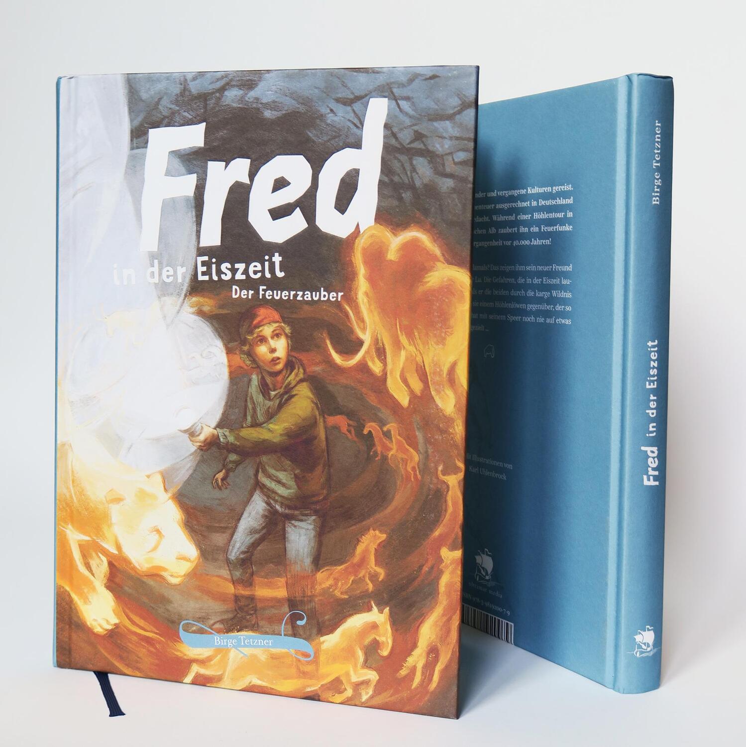 Bild: 9783981920079 | Fred in der Eiszeit | Der Feuerzauber | Birge Tetzner | Buch | Fred