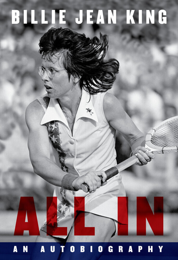 Cover: 9781524712082 | All In | An Autobiography | Billie Jean King (u. a.) | Taschenbuch