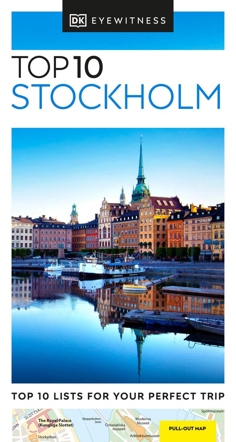 Cover: 9780241612972 | DK Eyewitness Top 10 Stockholm | Dk Eyewitness | Taschenbuch | 2023