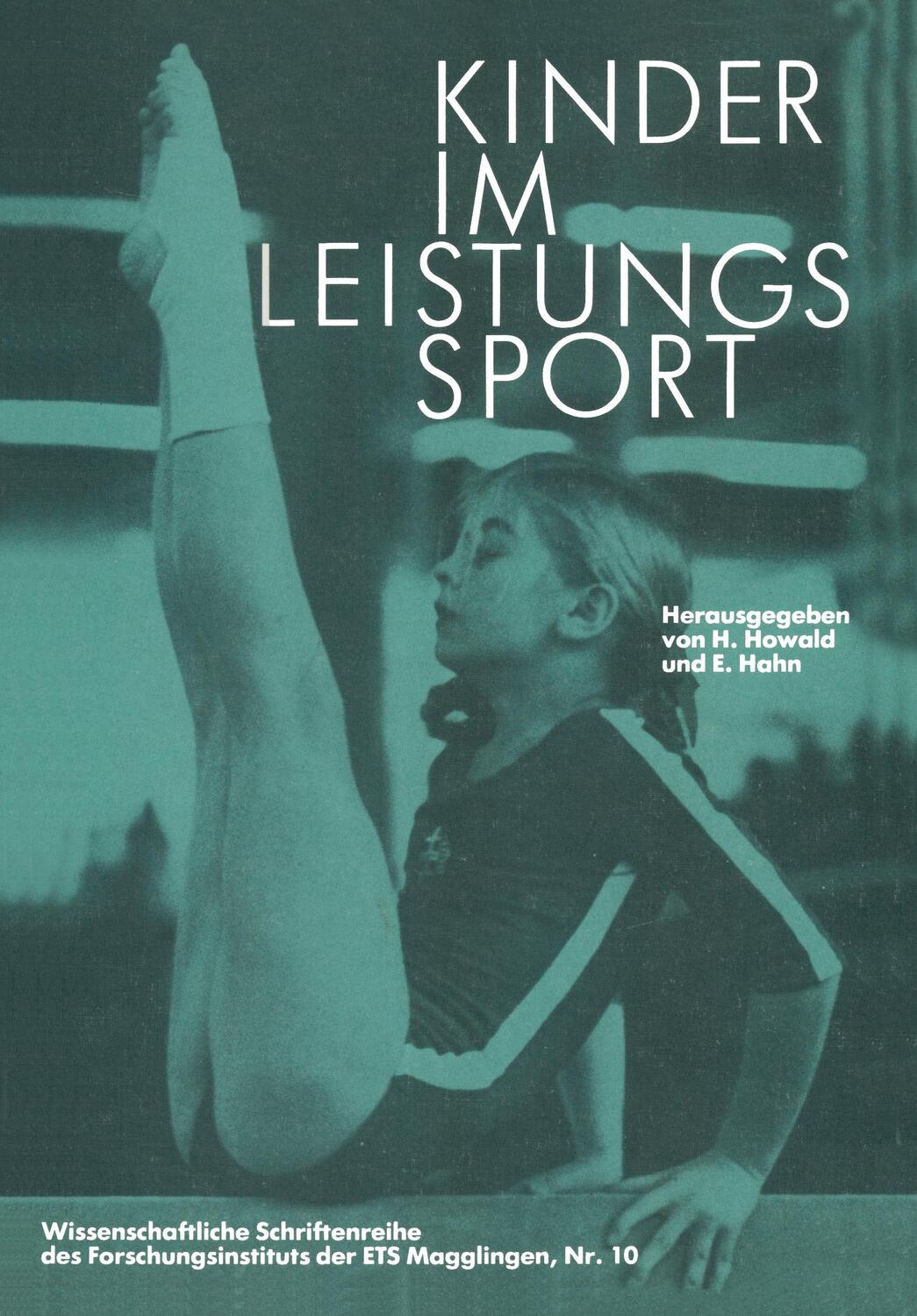 Cover: 9783764313029 | Kinder im Leistungssport | 19. Magglinger Symposium 1980 | Taschenbuch