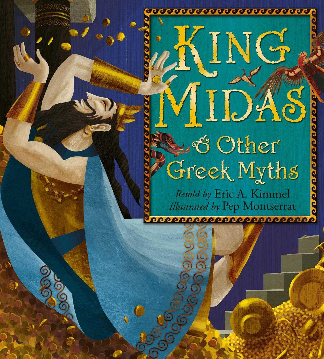 Cover: 9781471158001 | King Midas &amp; Other Greek Myths | Eric A. Kimmel | Taschenbuch | 2016
