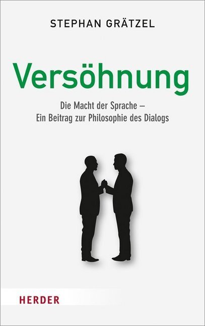 Cover: 9783451375323 | Versöhnung | Stephan Grätzel | Buch | Deutsch | 2018