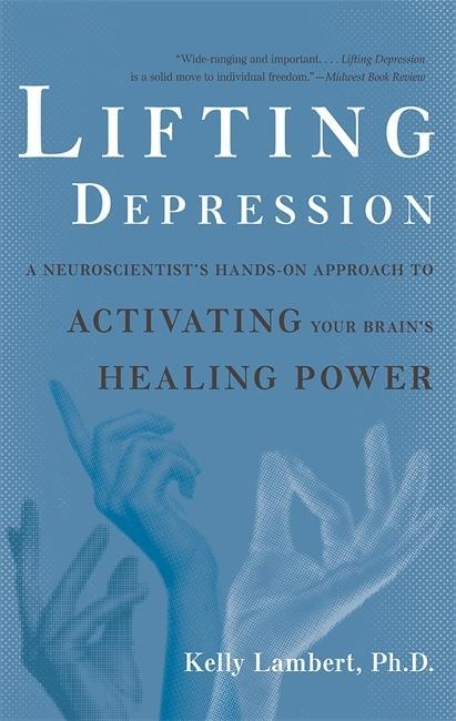 Cover: 9780465018147 | LIFTING DEPRESSION | Kelly Lambert | Taschenbuch | Englisch | 2010