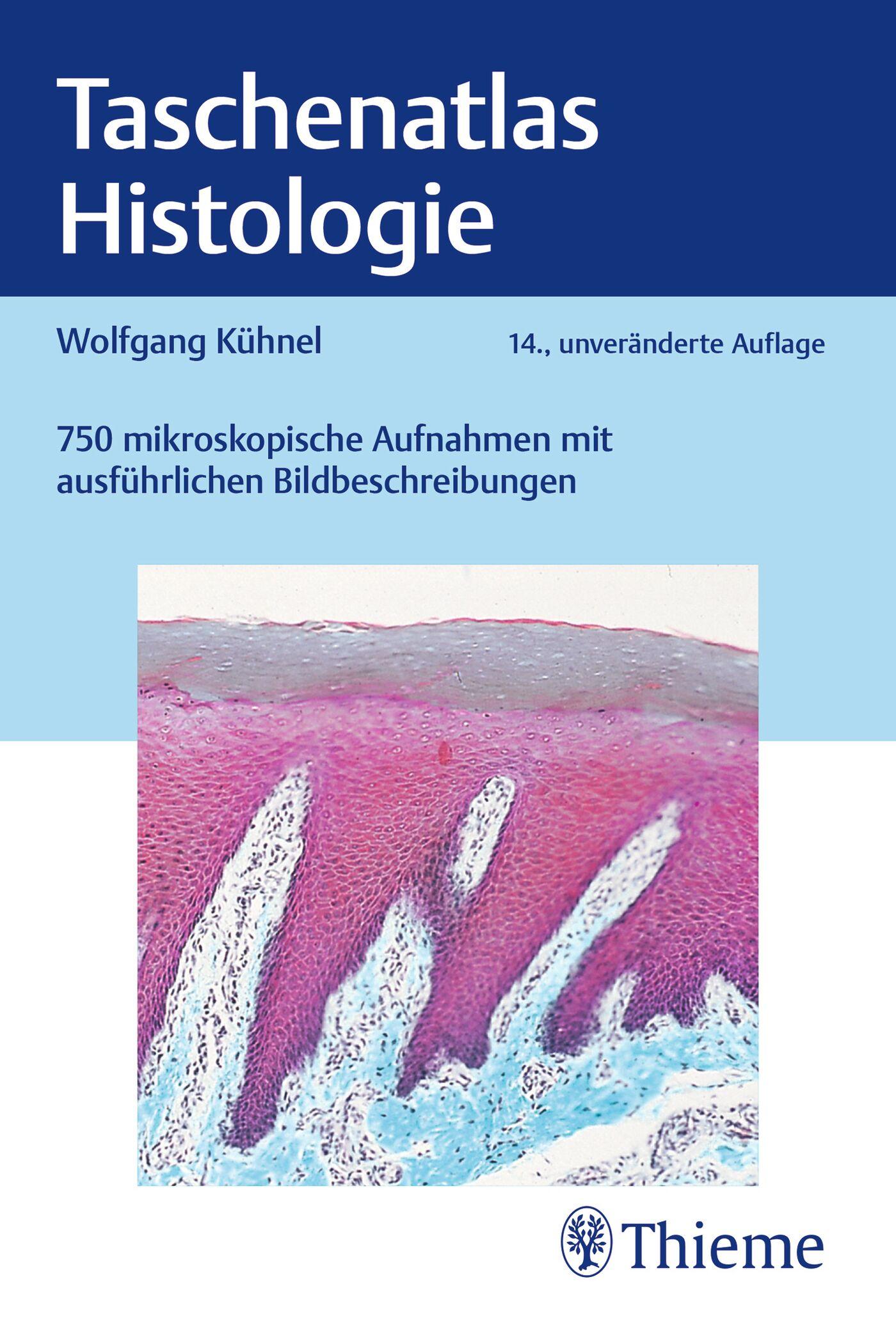 Cover: 9783132459663 | Taschenatlas Histologie | Wolfgang Kühnel | Taschenbuch | 552 S.