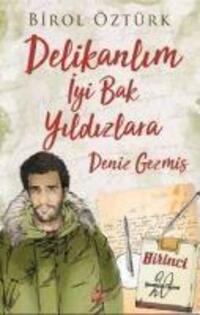 Cover: 9786052050781 | Delikanlim Iyi Bak Yildizlara - Deniz Gezmis | Birol Öztürk | Buch