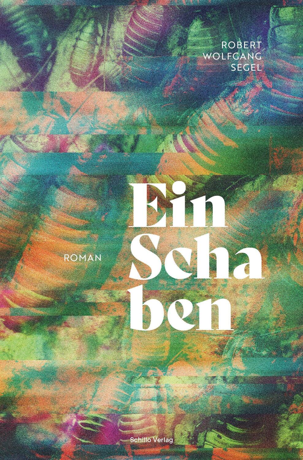 Cover: 9783944716640 | Ein Schaben | Robert Wolfgang Segel | Buch | Deutsch | 2023