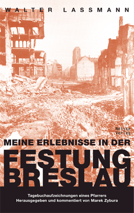 Cover: 9783862760442 | Meine Erlebnisse in der Festung Breslau | Walter Laßmann | Taschenbuch