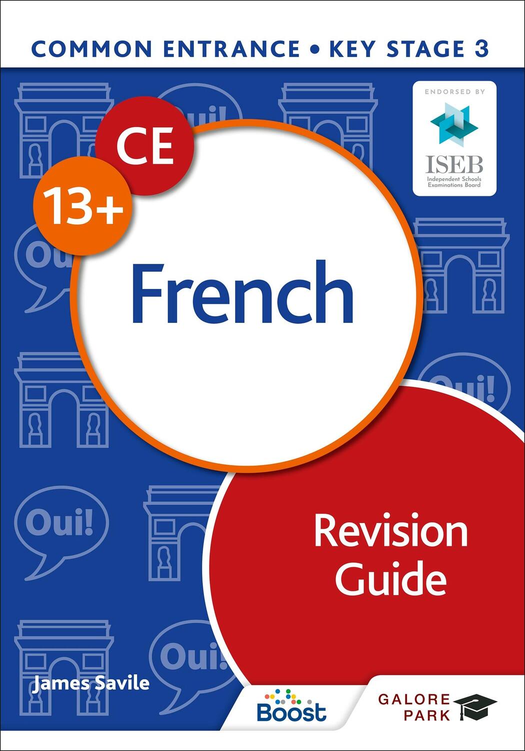 Cover: 9781398351967 | Common Entrance 13+ French Revision Guide | James Savile | Taschenbuch
