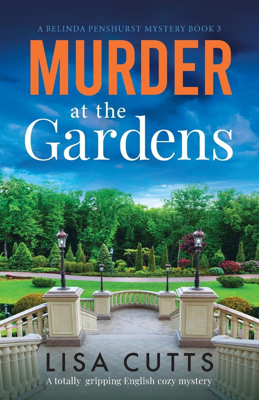 Cover: 9781803142036 | Murder at the Gardens | A totally gripping English cozy mystery | Buch