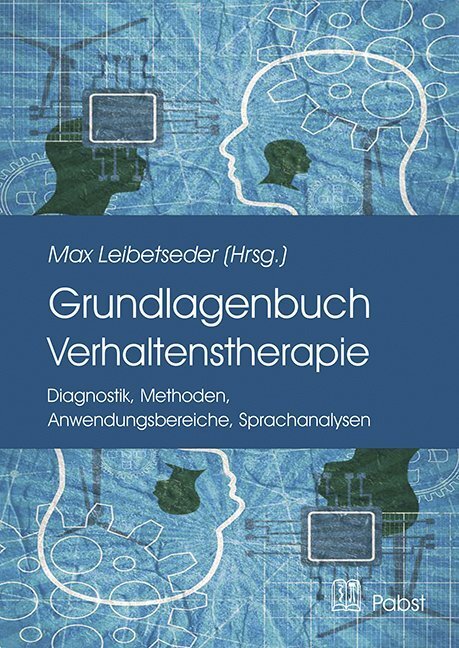 Cover: 9783958533998 | Grundlagenbuch Verhaltenstherapie | Max Leibetseder | Taschenbuch