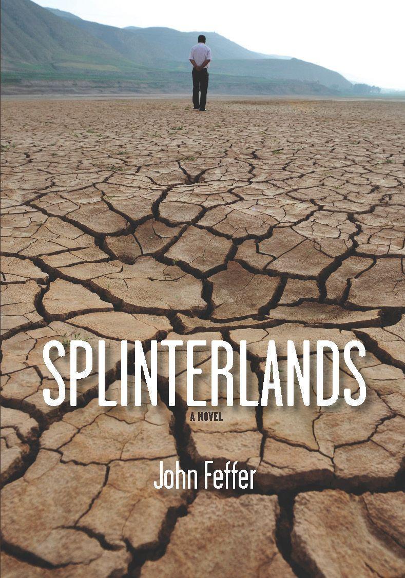 Cover: 9781608467242 | Splinterlands | John Feffer | Taschenbuch | Dispatch Books | Englisch