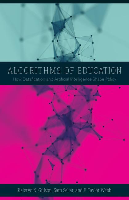 Cover: 9781517910259 | Algorithms of Education | Kalervo N. Gulson (u. a.) | Taschenbuch