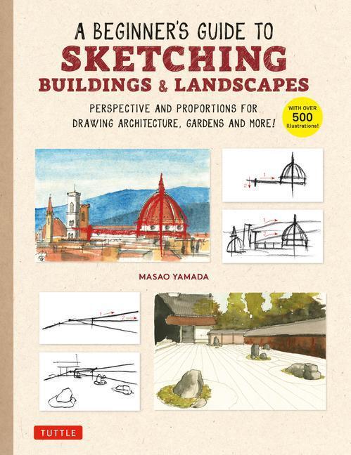 Cover: 9780804856232 | A Beginner's Guide to Sketching Buildings &amp; Landscapes | Masao Yamada