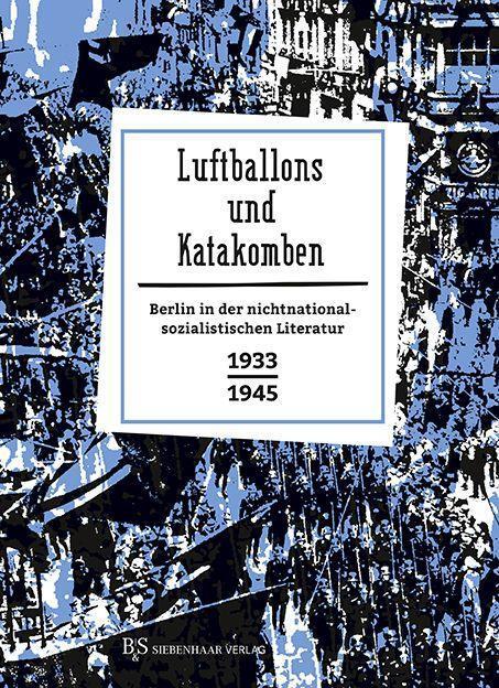 Cover: 9783943132915 | Luftballons und Katakomben | Klaus Siebenhaar | Buch | Deutsch | 2020