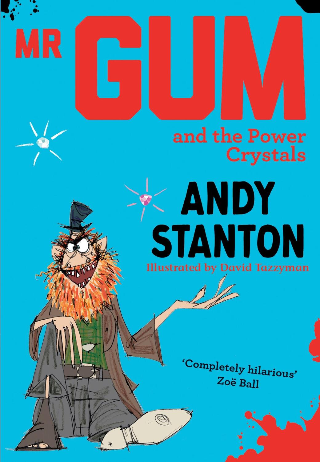 Cover: 9781405293723 | Mr Gum and the Power Crystals | Andy Stanton | Taschenbuch | Englisch